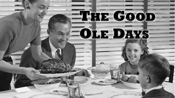 The Good Ole Days Graphic